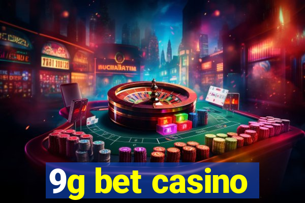 9g bet casino